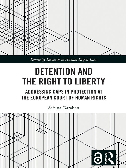 Title details for Detention and the Right to Liberty by Sabina Garahan - Wait list